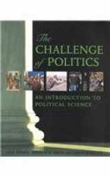 9781568027524-1568027524-The Challenge of Politics: An Introduction to Political Science