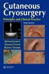 9781841845524-1841845523-Cutaneous Cryosurgery: Principles and Clinical Practice
