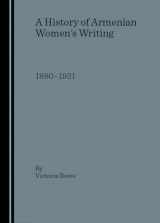 9781904303237-1904303234-A History of Armenian Women's Writing: 1880-1922