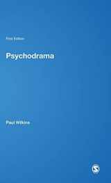 9780761957027-0761957022-Psychodrama (Creative Therapies in Practice series)