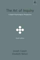 9780882149486-0882149482-The Art of Inquiry: A Depth-Psychological Perspective