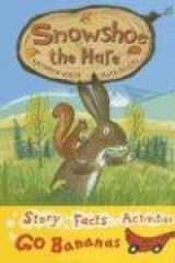9780778726777-0778726770-Snowshoe the Hare (Red Go Bananas)