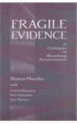 9780805825305-0805825304-Fragile Evidence: A Critique of Reading Assessment