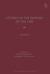 9781849467988-1849467986-Studies in the History of Tax Law, Volume 7