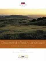9780954557577-0954557573-Discovering a Welsh Landscape: Archaeology in the Clwydian Range