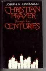 9780809121670-0809121670-Christian Prayer Through the Centuries (English and German Edition)