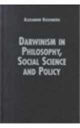 9780521662970-0521662974-Darwinism in Philosophy, Social Science and Policy (Cambridge Studies in Philosophy and Biology)