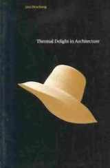 9780262081016-0262081016-Thermal Delight in Architecture (The MIT Press)