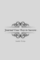9781709458057-1709458054-Journal Your Way to Success