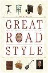9780813923529-0813923522-Great Road Style: The Decorative Arts Legacy of Southwest Virginia and Northeast Tennessee