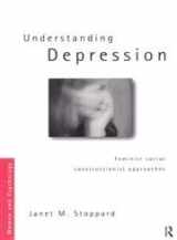 9780415165624-0415165628-Understanding Depression: Feminist Social Constructionist Approaches (Women and Psychology)