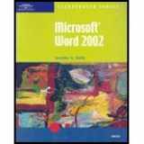 9780619018993-0619018992-Microsoft Word 2002 - Illustrated Brief