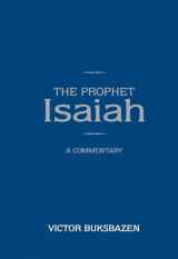 9780915540051-0915540053-The Prophet Isaiah: A Commentary