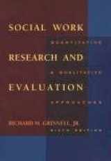 9780875814407-0875814409-Social Work Research and Evaluation: Quantitative and Qualitative Approaches (Social Work Research Methods / Writing / Evaluation)