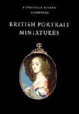 9780521597814-0521597811-British Portrait Miniatures (Fitzwilliam Museum Handbooks)