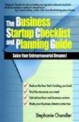 9781593303006-1593303009-The Business Startup Checklist and Planning Guide: Seize Your Entrepreneurial Dreams!