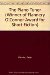 9780820308449-0820308447-The Piano Tuner (Winner of Flannery O'Connor Award for Short Fiction)