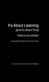 9780415227889-0415227887-It's About Learning (and It's About Time): What's in it for Schools?