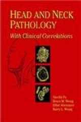 9780443075582-0443075581-Head and Neck Pathology: With Clinical Correlations