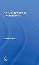 9780415840491-041584049X-An Archaeology of the Immaterial