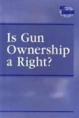 9780737723946-0737723947-Is Gun Ownership a Right ? (At Issue Series)