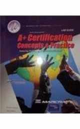 9780130423948-0130423947-A+ Certification, Concepts & Practice Lab Guide (Standalone)