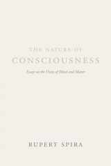 9781684030002-1684030005-The Nature of Consciousness: Essays on the Unity of Mind and Matter
