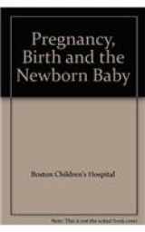 9780385287784-038528778X-Pregnancy, Birth and the Newborn Baby