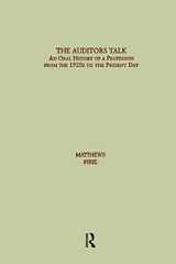 9781138863897-1138863890-The Auditor's Talk: An Oral History of the Profession from the 1920s to the Present Day
