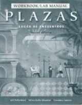 9780838410622-0838410626-Workbook/Lab Manual for Plazas: Lugar de encuentros, 2nd