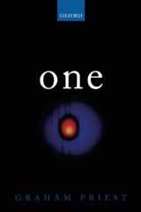 9780198776949-0198776942-One: Being an Investigation into the Unity of Reality and of its Parts, including the Singular Object which is Nothingness