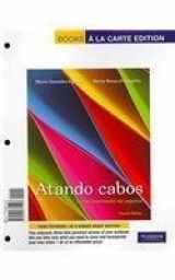 9780205716128-0205716121-Atando Cabos: Curso Intermedio de Espanol: Books a la Carte Edition (Spanish and English Edition)