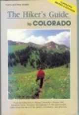 9781560440857-1560440856-The Hiker's Guide to Colorado, Revised (Falcon Guide)