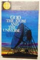 9780310317616-0310317614-God, the Atom, and the Universe.