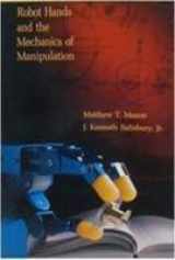 9780262132053-0262132052-Robot Hands and the Mechanics of Manipulation (Artificial Intelligence) (Artificial Intelligence Series, No. 14)