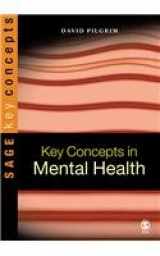 9781412907774-1412907772-Key Concepts in Mental Health (SAGE Key Concepts series)