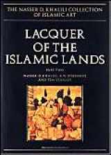 9780197276266-0197276261-LACQUER OF THE ISLAMIC LANDS. Part Two (The Nasser D. Khalili Collection of Islamic Art, VOL XXII)