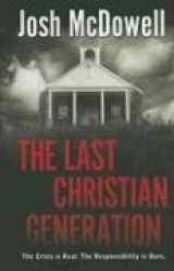 9781932587791-1932587799-The Last Christian Generation