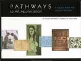 9781890160241-1890160245-Pathways to Art Appreciation: A Source Book for Media & Methods