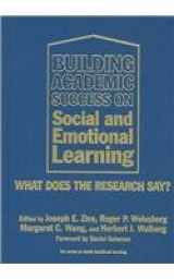 9780807744406-0807744409-Building Academic Success on Social and Emotional Learning: What Does the Research Say? (The Series on Social Emotional Learning)