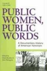 9780742522251-0742522253-Public Women, Public Words: A Documentary History of American Feminism (Volume II: 1900 to 1960)