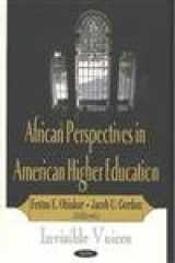 9781590336830-1590336836-African Perspectives in American Higher Education: Invisible Voices