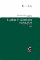 9781848557840-1848557841-Studies in Symbolic Interaction (Studies in Symbolic Interaction, 33)