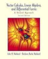 9780130414083-0130414085-Vector Calculus, Linear Algebra, and Differential Forms: A Unified Approach (2nd Edition)