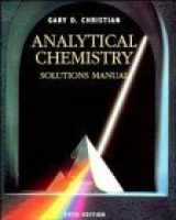 9780471309789-0471309788-Analytical Chemistry, 5th Edition Solutions Manual