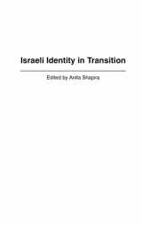 9780275976606-0275976602-Israeli Identity in Transition (Praeger Series on Jewish and Israeli Studies)