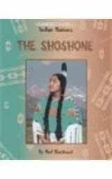 9780817254681-0817254684-The Shoshone (Indian Nations)