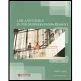 9781111219581-1111219583-Law and Ethics in the Business Environment, Leg500, Custom Edition for Strayer University, 6th Edition