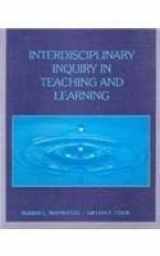 9780023765025-002376502X-Interdisciplinary Inquiry in Teaching and Learning