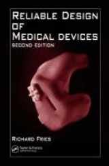 9780824723750-0824723759-Reliable Design of Medical Devices, Second Edition